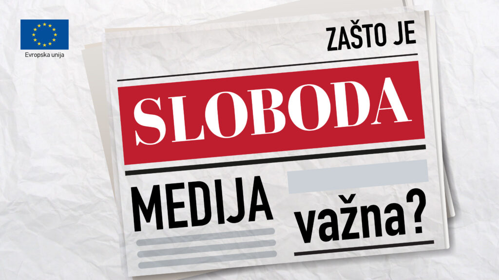 Zašto je sloboda medija važna?