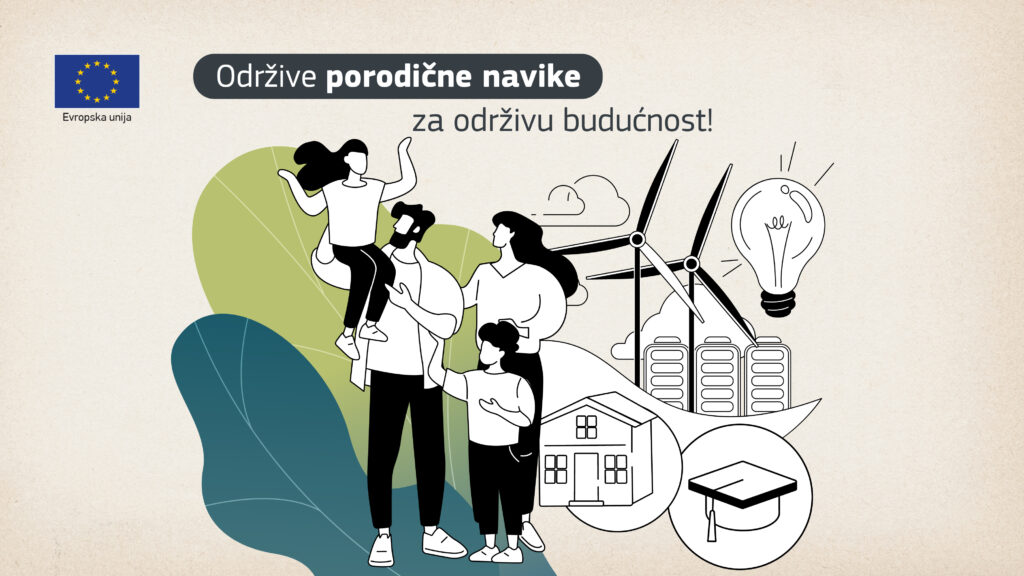 Održive porodične navike za održivu budućnost!