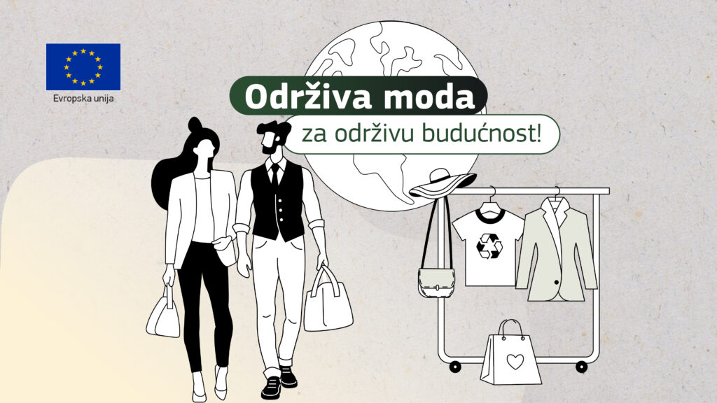 Održiva moda za održivu budućnost!