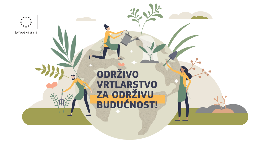 Održivo vrtlarstvo za održivu budućnost