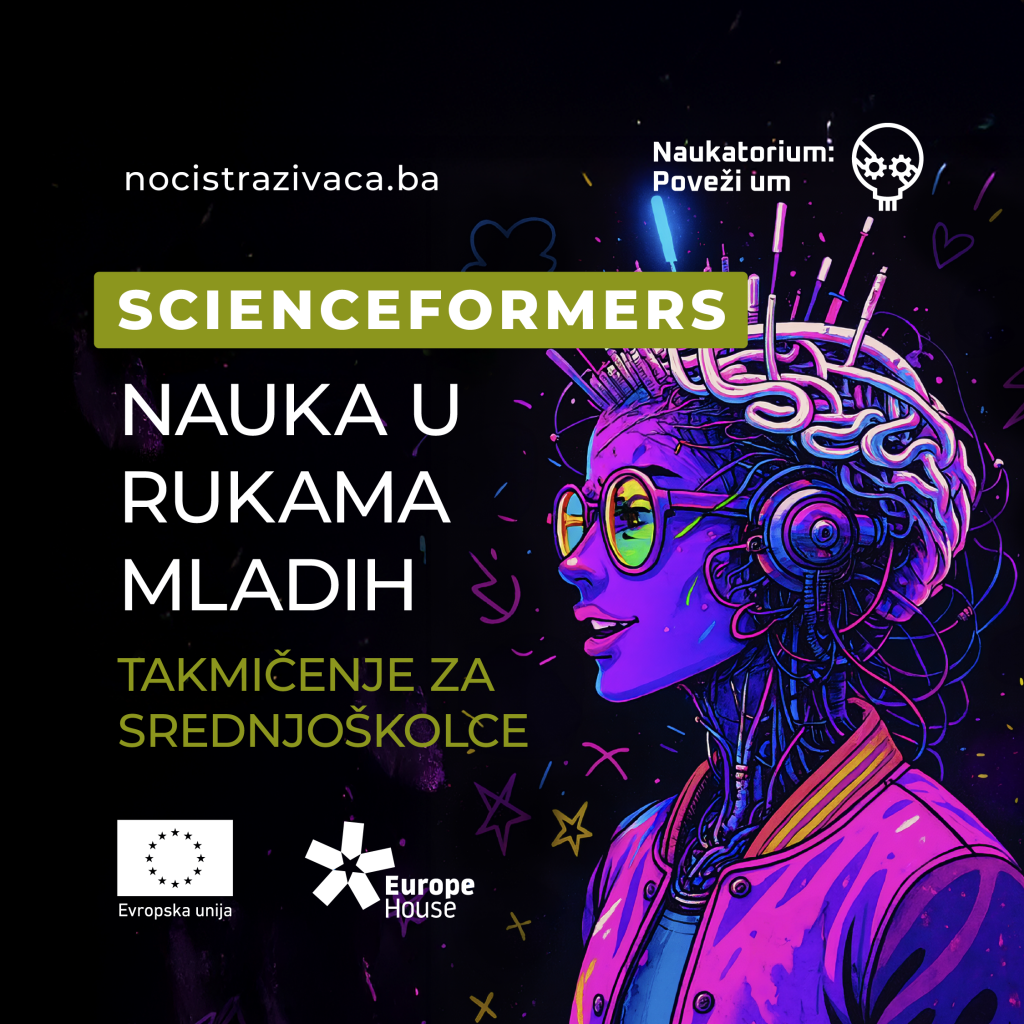 PRIJAVI SE NA “ScienceFormers – nauka u rukama mladih” – TAKMIČENJE ZA SREDNJOŠKOLCE